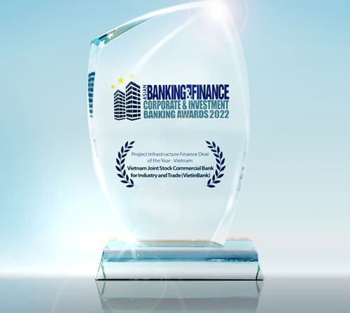 VietinBank nhận giải thưởng Thương vụ tài trợ dự án về cơ sở hạ tầng của năm